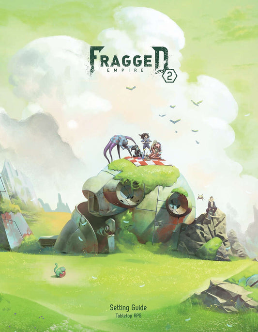 Fragged Empire RPG 2nd Edition Setting Guide