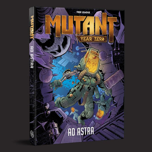 Mutant Year Zero RPG Ad Astra