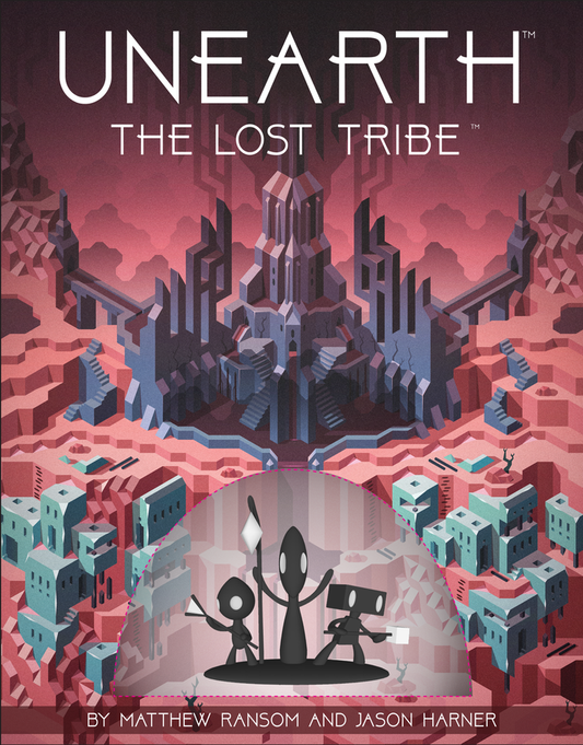 Unearth The Lost Tribe